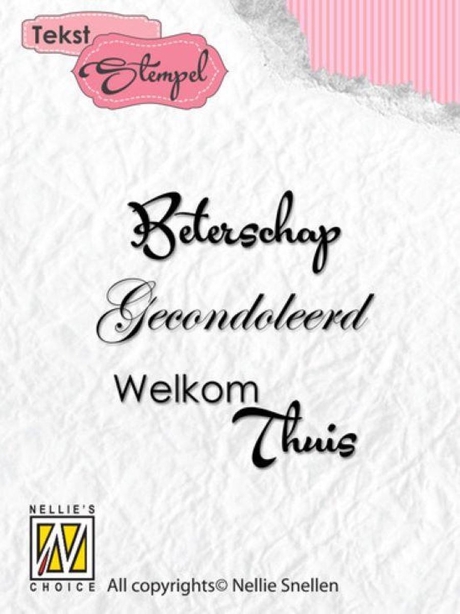 DTCS005 Dutch texts Nederlandse teksten Nellie Snellen; Beterschap, Gecondoleerd, Welkom Thuis