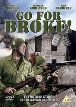 Go For Broke  - Story  Of The 442nd Regiment.