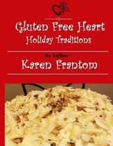 Gluten Free Heart Holiday Traditions