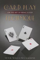 Card Play Technique Or Art Being Lucky