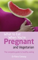 What To Eat When Youre Pregnant for Vege