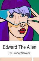 Edward the alien