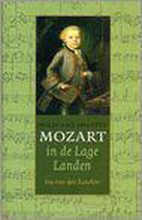 Cover van het boek 'Wolfgang Amadeus Mozart in de Lage Landen' van Jos van der Zanden