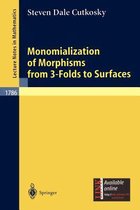 Monomialization of Morphisms from 3-Folds to Surfaces