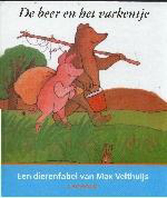 Cover van het boek 'De beer en het varkentje' van Max Velthuijs
