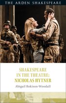 Shakespeare in the Theatre - Shakespeare in the Theatre: Nicholas Hytner