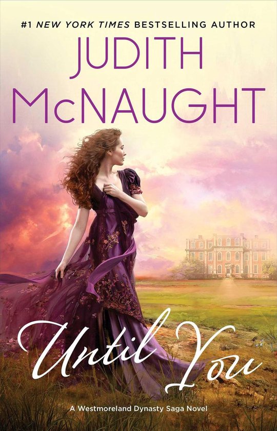 Boekomslag van 'Until You' met Judith McNaught, een vrouw in paarse jurk, en een landhuis op de achtergrond.