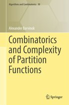 Algorithms and Combinatorics 30 - Combinatorics and Complexity of Partition Functions