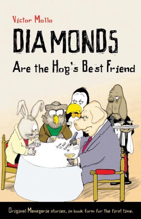Diamonds Are The Hogs Best Friend