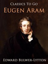 Classics To Go - Eugen Aram