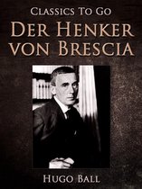 Classics To Go - Der Henker von Brescia