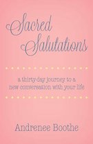 Sacred Salutations