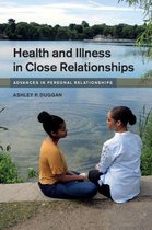 Advances in Personal Relationships - Health and Illness in Close Relationships