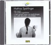 Spahlinger: inter-mezzo, 128 erfullte augenblicke, etc.