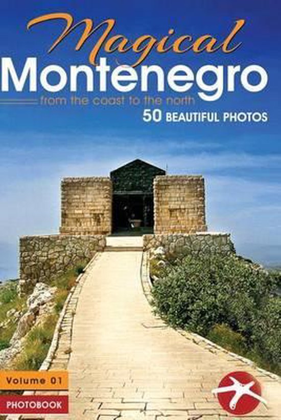 ISBN Magical Montenegro : From The Coast To The North, Voyage, Anglais, Livre broché, 110 pages