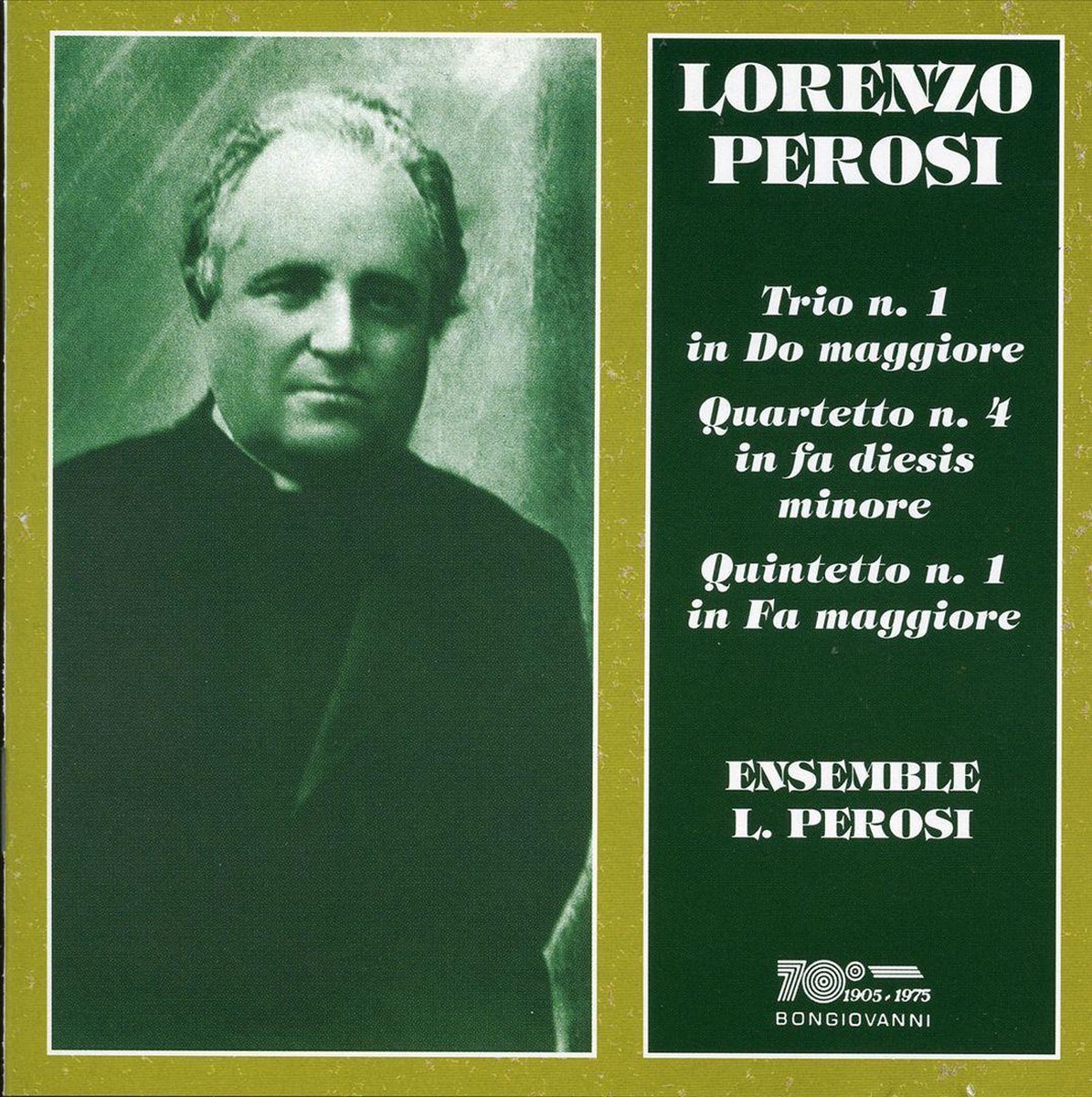 Perosi: Trio No.1, Quartetto No.4, Quintetto No.1