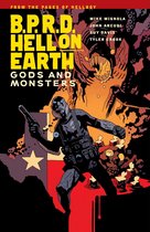 B.P.R.D - B.P.R.D. Hell On Earth Volume 2: Gods and Monsters