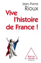 Vive l’histoire de France !