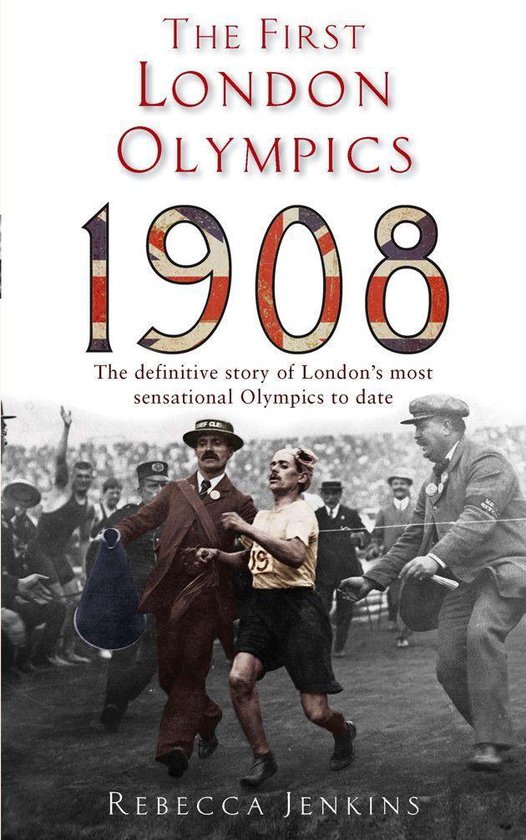 The First London Olympics: 1908 - cover