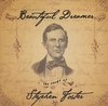 Beautiful Dreamer: The Songs of Stephen Foster