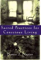 SACRED PRACT FOR CONSCIOUS LIVING
