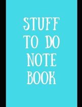Stuff to Do Notebook