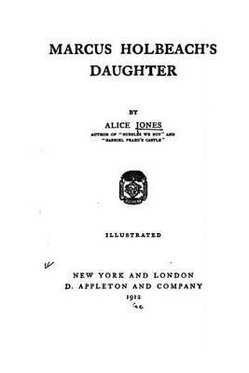 Marcus Holbeach's Daughter van Alice J Jones