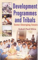 Development Programmes and Tribals