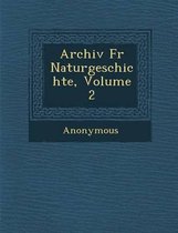 Archiv Fur Naturgeschichte, Volume 2