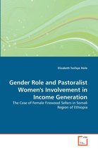 Gender Role and Pastoralist Women's Involvement in Income Generation