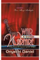 War a Good Warfare