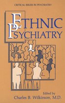 Critical Issues in Psychiatry - Ethnic Psychiatry