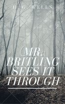Mr. Britling Sees It Through (Annotated)