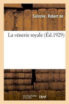 La Venerie Royale