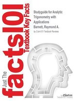Studyguide for Analytic Trigonometry with Applications by Barnett, Raymond A., ISBN 9781118287910