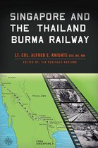 Singapore and The Thailand Burma Railway