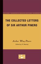 The Collected Letters of Sir Arthur Pinero
