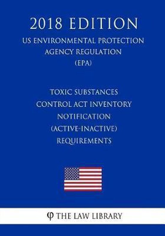 Toxic Substances Control ACT Inventory Notification (ActiveInactive