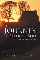The Journey of My Father's Son