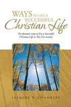 Ways to Live a Successful Christian Life