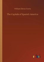 The Capitals of Spanish America