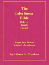 Larger Print Interlinear Hebrew Greek English Bible, Volume 1 of 4 Volumes