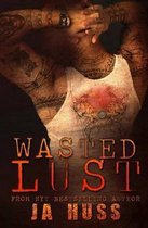 Wasted Lust