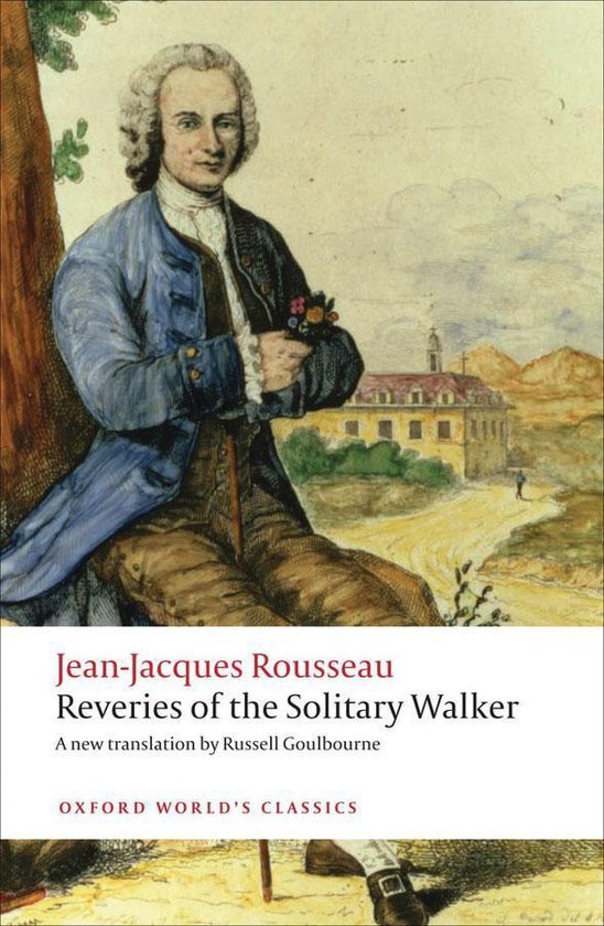 Reveries of the Solitary Walker, Jean-Jacques Rousseau. Een schilderij van Rousseau zittend in een blauw jasje en bruine broek, met een gebouw op de achtergrond.