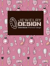 Jewelry Design Sketchbook