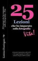 25 Lezioni Che Ho Imparato Sulla Vita