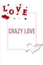 Crazy Love Workbook