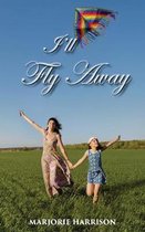 I'll Fly Away
