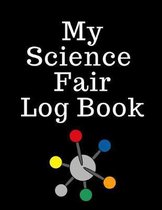 My Science Fair Log Book