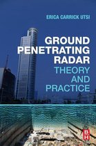 Ground Penetrating Radar: Theory and Practice